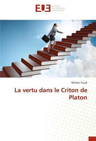 La vertu dans le Criton de Platon