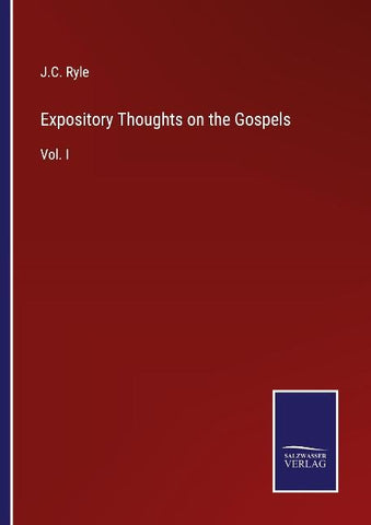 Expository Thoughts on the Gospels