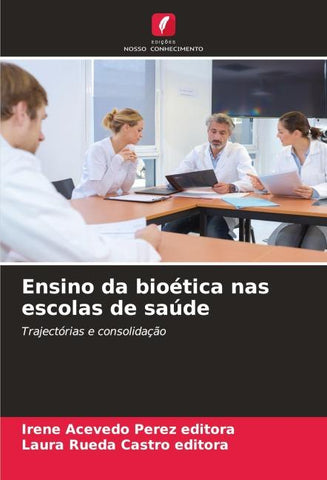 Ensino da bioética nas escolas de saúde