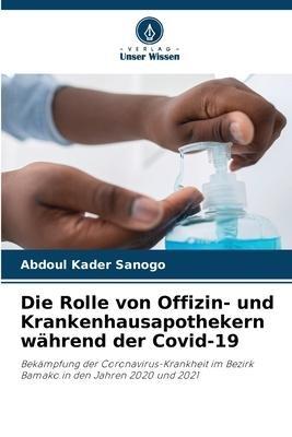 Die Rolle von Offizin- und Krankenhausapothekern während der Covid-19