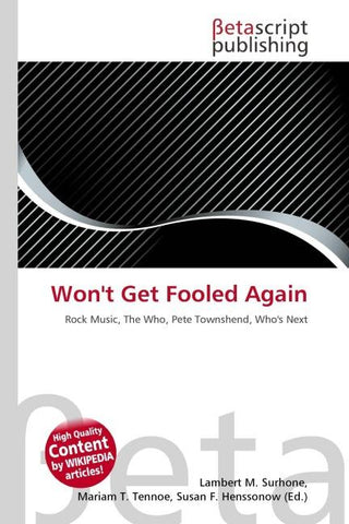 Won't Get Fooled Again