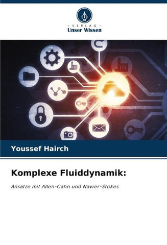 Komplexe Fluiddynamik: