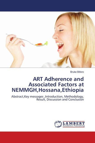 ART Adherence and Associated Factors at NEMMGH, Hossana, Ethiopia