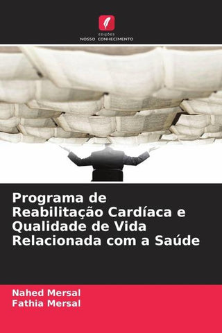 Programa de Reabilitação Cardíaca e Qualidade de Vida Relacionada com a Saúde