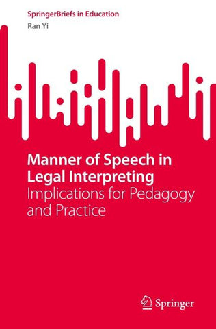 Manner of Speech in Legal Interpreting