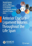 Anterior Cruciate Ligament Injuries Throughout the Life Span