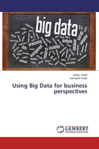 Using Big Data for business perspectives