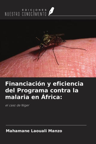 Financiación y eficiencia del Programa contra la malaria en África: