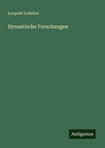 Dynastische Forschungen