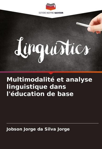 Multimodalité et analyse linguistique dans l'éducation de base
