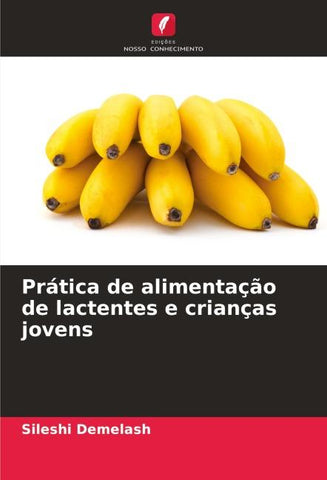 Prática de alimentação de lactentes e crianças jovens