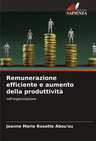 Remunerazione efficiente e aumento della produttività