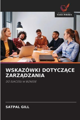 WSKAZÓWKI DOTYCZ¿CE ZARZ¿DZANIA
