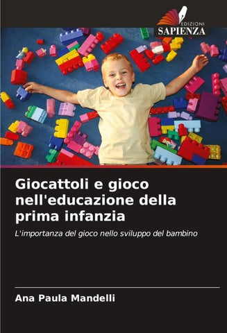 Giocattoli e gioco nell'educazione della prima infanzia