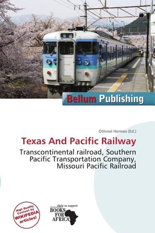 Texas And Pacific Railway