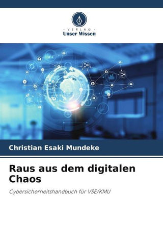 Raus aus dem digitalen Chaos