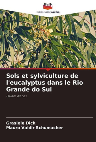 Sols et sylviculture de l'eucalyptus dans le Rio Grande do Sul