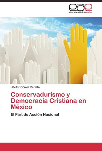 Conservadurismo y Democracia Cristiana en México