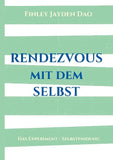 Rendezvous mit dem Selbst