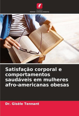 Satisfação corporal e comportamentos saudáveis em mulheres afro-americanas obesas