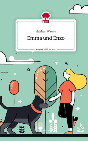 Emma und Enzo. Life is a Story - story.one