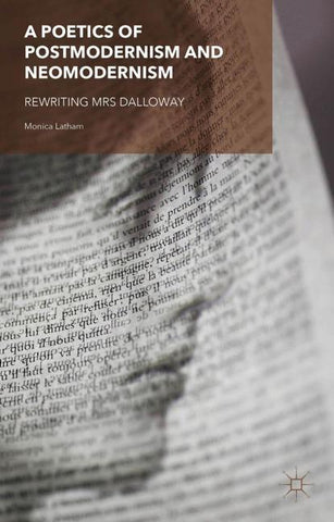 A Poetics of Postmodernism and Neomodernism