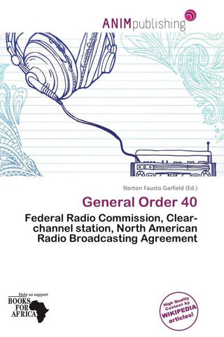 General Order 40
