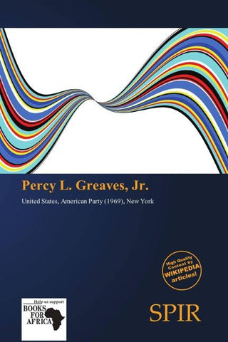 Percy L. Greaves, Jr.