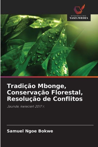 Tradição Mbonge, Conservação Florestal, Resolução de Conflitos