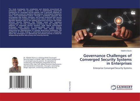 Governance Challenges of Converged Security Systems in Enterprises