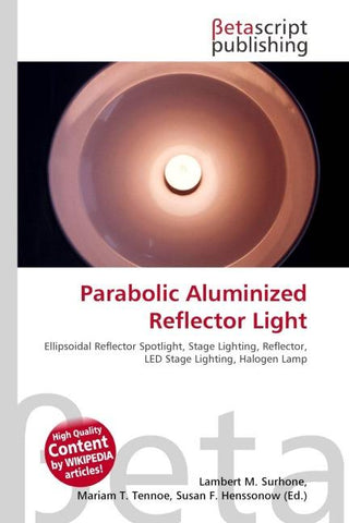 Parabolic Aluminized Reflector Light
