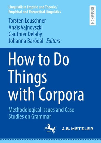 How to Do Things with Corpora