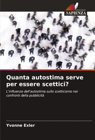 Quanta autostima serve per essere scettici?
