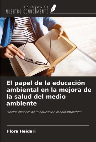 El papel de la educación ambiental en la mejora de la salud del medio ambiente