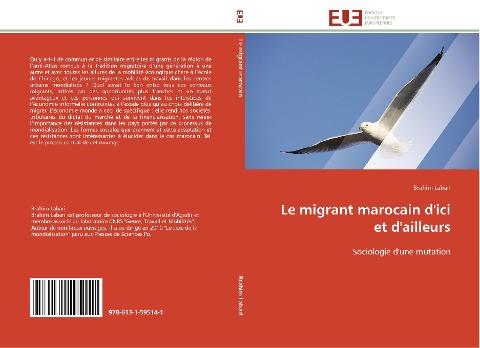 Le migrant marocain d'ici et d'ailleurs
