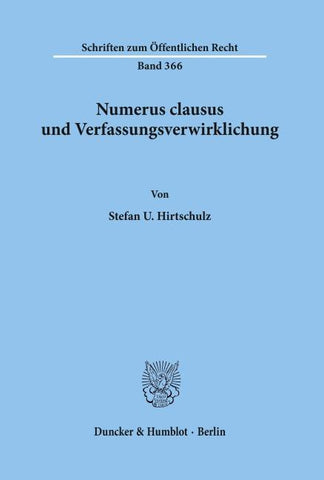 Numerus clausus und Verfassungsverwirklichung.