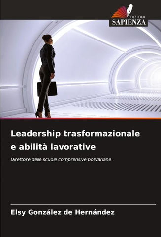 Leadership trasformazionale e abilità lavorative