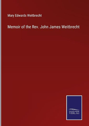 Memoir of the Rev. John James Weitbrecht