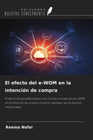 El efecto del e-WOM en la intención de compra