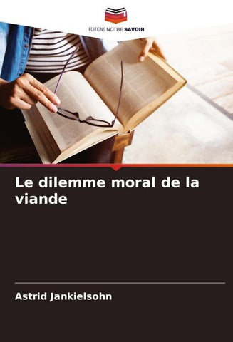 Le dilemme moral de la viande