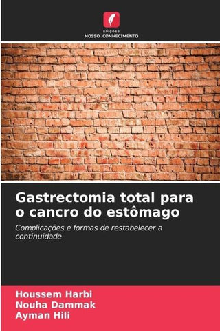 Gastrectomia total para o cancro do estômago