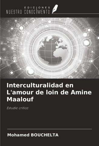 Interculturalidad en L'amour de loin de Amine Maalouf