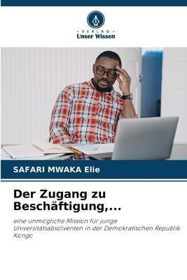 Der Zugang zu Beschäftigung,...