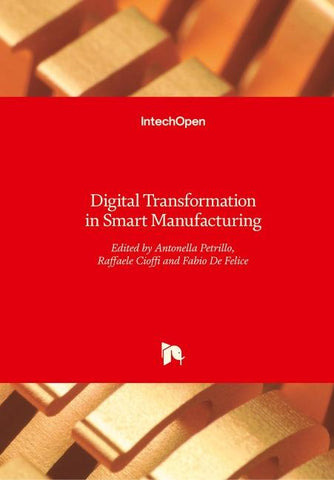 Digital Transformation in Smart Manufacturing