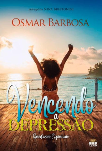 Vencendo a Depressão