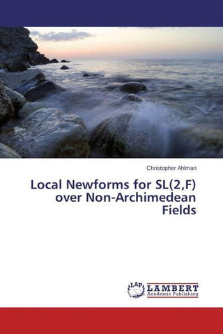 Local Newforms for SL(2,F) over Non-Archimedean Fields