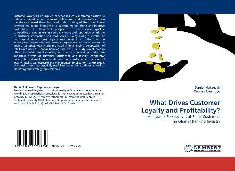 What Drives Customer Loyalty and Profitability?