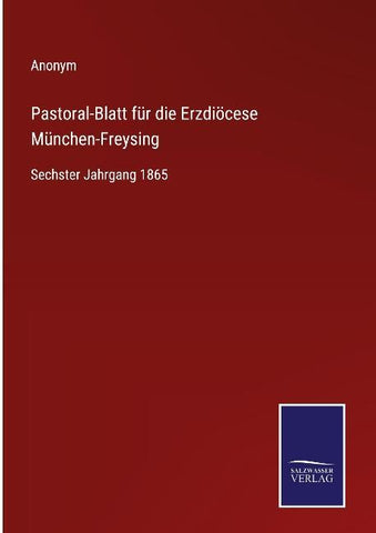 Pastoral-Blatt für die Erzdiöcese München-Freysing