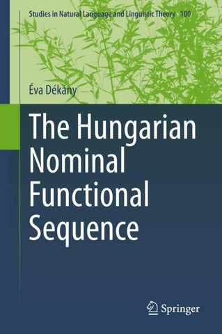 The Hungarian Nominal Functional Sequence
