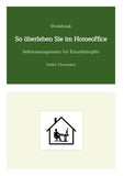 Workbook: So überleben Sie im Homeoffice